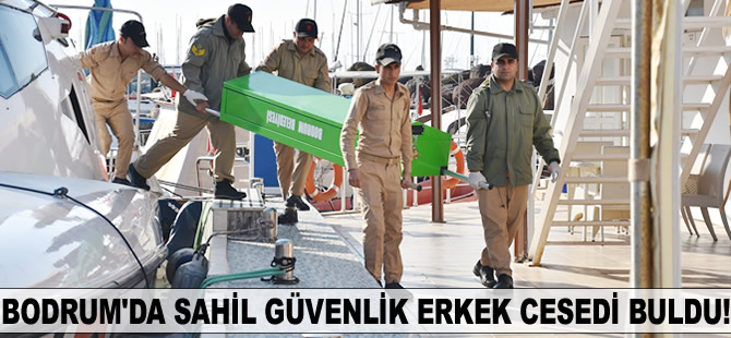 Bodrum'da Sahil Güvenlik erkek cesedi buldu