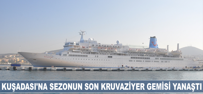 Kuşadası'na sezonun son kruvaziyer gemisi yanaştı