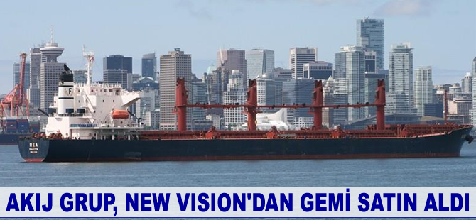 Akıj Grup, New Vision'dan gemi satın aldı