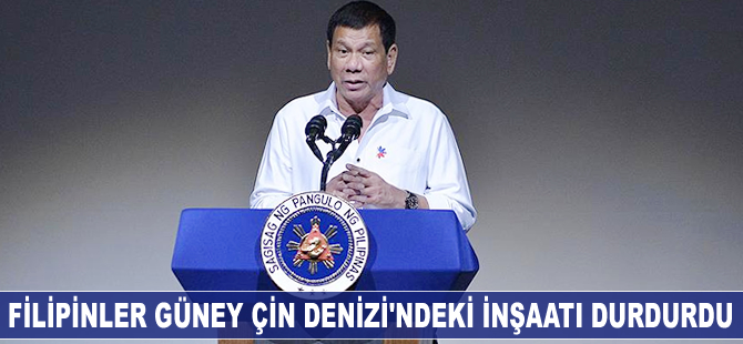 Filipinler Güney Çin Denizi'ndeki inşaatı durdurdu