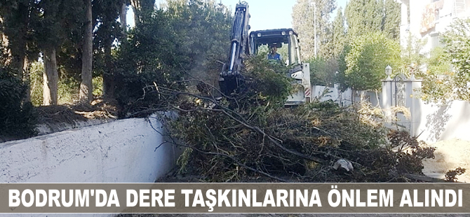 Bodrum'da dere taşkınlarına önlem alındı