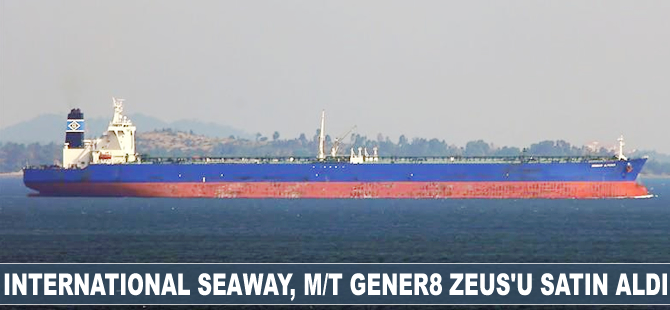 International Seaway, M/T GENER8 ZEUS'u satın aldı