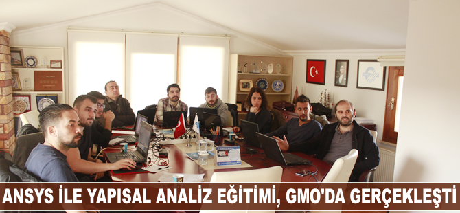 Ansys ile Yapısal Analiz Eğitimi, Gemi Mühendisleri Odası’nda gerçekleşti