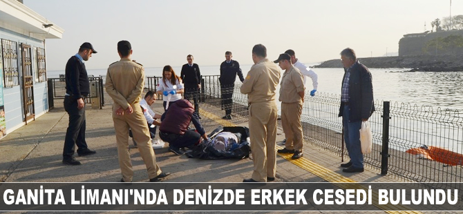 Ganita Limanı'nda denizde erkek cesedi bulundu