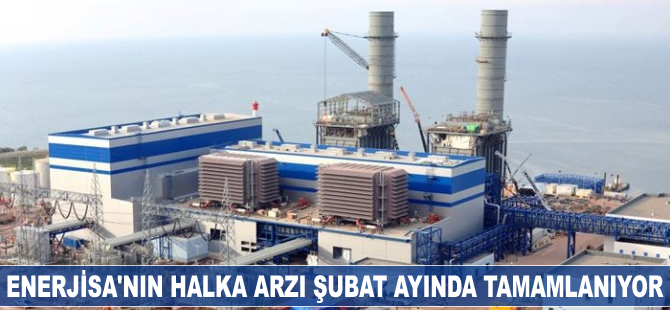 Enerjisa'nın halka arzı şubat ayında tamamlanıyor