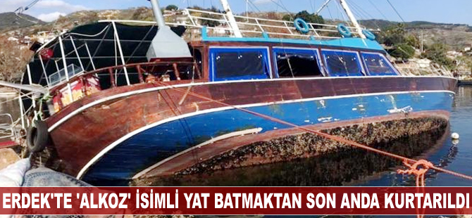 Erdek'te 'Alkoz' isimli yat batmaktan son anda kurtarıldı