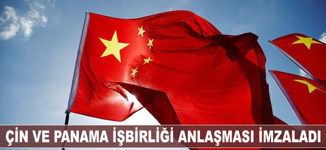 Çin ve Panama işbirliği anlaşması imzaladı