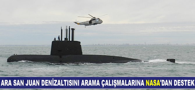 Ara San Juan denizaltısını arama çalışmalarına NASA destek verdi
