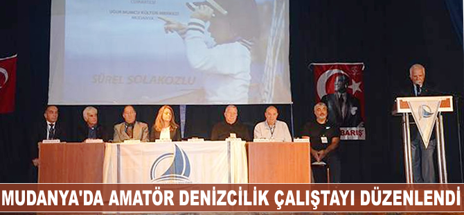 Mudanya'da Amatör Denizcilik Çalıştayı düzenlendi