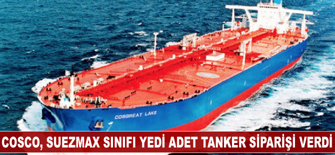 COSCO, yedi adet tanker siparişi verdi