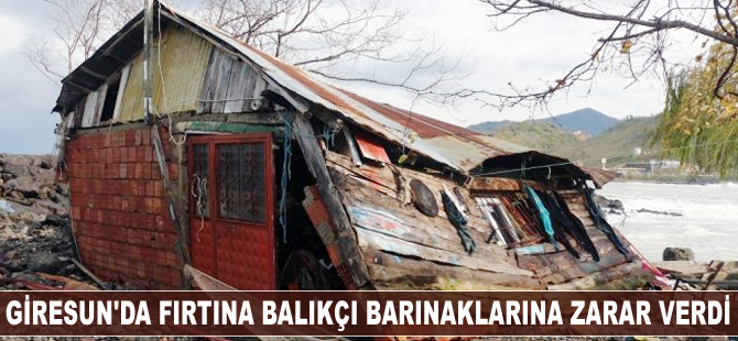 Giresun'da fırtına balıkçı barınaklarına zarar verdi