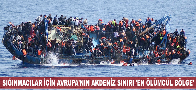 Sığınmacılar için Avrupa'nın Akdeniz sınırı 'en ölümcül bölge'
