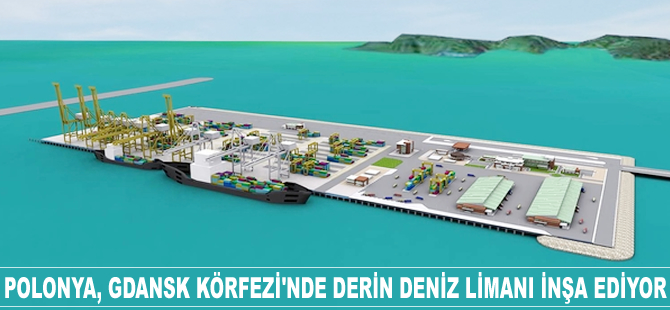 Polonya derin deniz limanı inşa ediyor