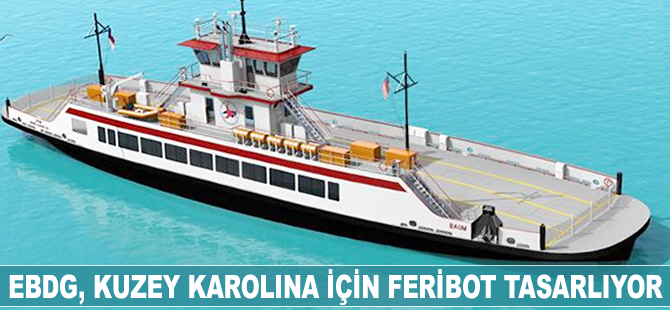 Elliott Bay Design Group, Kuzey Karolina için feribot tasarlıyor