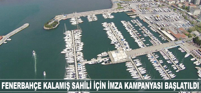 Fenerbahçe Kalamış sahili için imza kampanyası başlatıldı