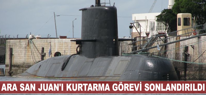 Ara San Juan'ı kurtarma görevi sonlandırıldı