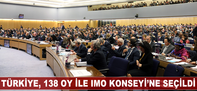 Türkiye, 138 oy ile IMO Konseyi'ne seçildi