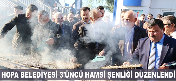 Hopa Belediyesi 3'üncü Hamsi Şenliği düzenlendi