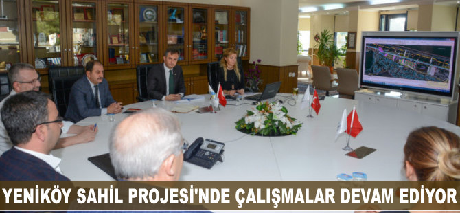 Yeniköy Sahil Projesi'nde çalışmalar devam ediyor