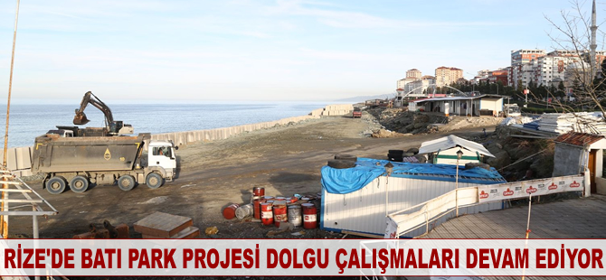 Rize'de Batı Park Projesi dolgu çalışmaları devam ediyor