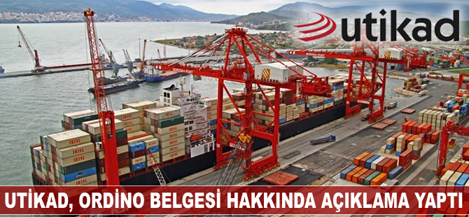 UTİKAD'dan Ordino Belgesi için açıklama