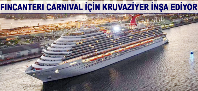 Fincanteri, Carnival için kruvaziyer inşa ediyor