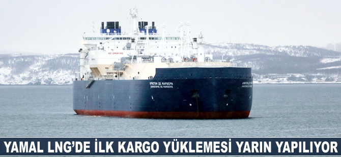 Novatek, Yamal LNG'de ilk kargo yüklemesini yarın yapacak