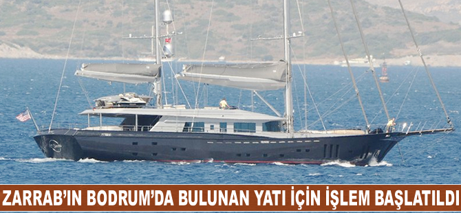 Reza Zarrab'ın 7 Milyon euroluk yatı Bodrum'da tersaneye çekildi