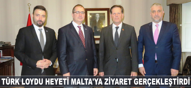 Türk Loydu Malta'ya ziyaret gerçekleştirdi