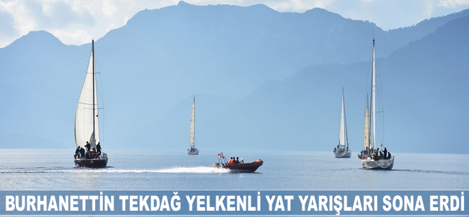 Burhanettin Tekdağ Yelkenli Yat Yarışları sona erdi