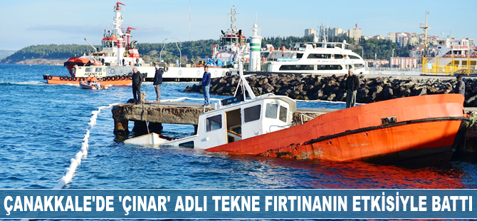 'Çınar' adlı tekne fırtınanın etkisiyle battı