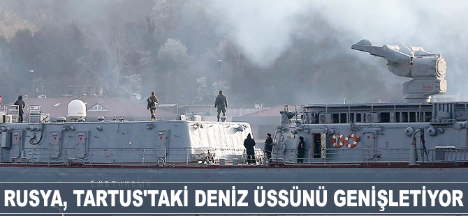 Rusya, Tartus'taki deniz üssünü genişletiyor