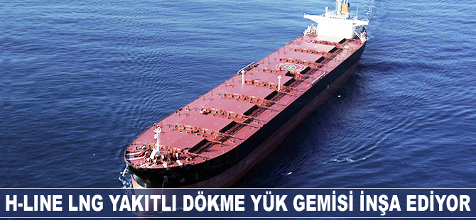 H-Line, LNG yakıtlı dökme yük gemisi inşa ediyor