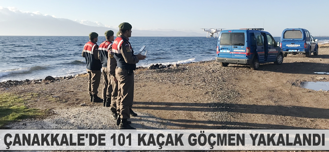 Çanakkale'de 101 yabancı uyruklu yakalandı
