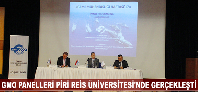 Gemi Mühendisleri Odası panelleri Piri Reis Üniversitesi'nde devam etti