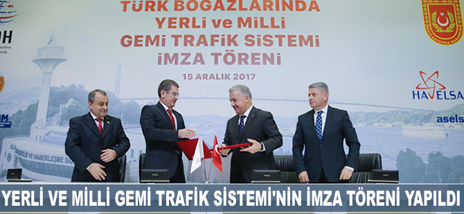 Yerli ve Milli Gemi Trafik Sistemi'nin imza töreni yapıldı