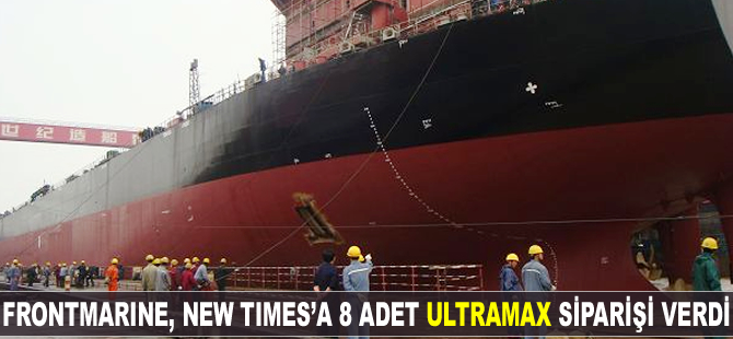 FrontMarine, New Times'a 8 adet ultramax siparişi verdi