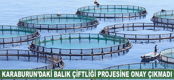İzmir Karaburun'daki balık çiftliği projesi ÇED raporu alamadı