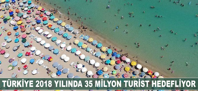 Türkiye 2018'de 35 milyon turist hedefliyor