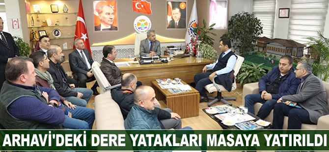 Arhavi'deki dere yatakları masaya yatırıldı