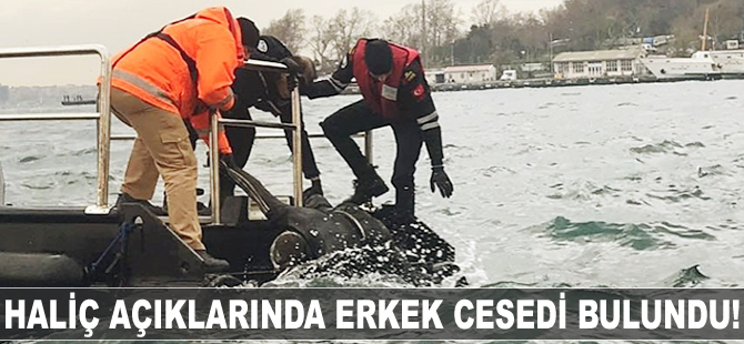 Haliç açıklarında erkek cesedi bulundu!