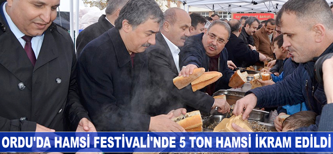 Ordu'da Hamsi Festivali'nde 5 ton hamsi ikram edildi