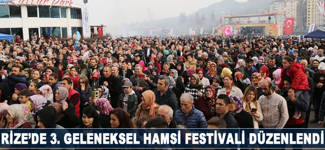 Rize'de 3. Geleneksel Hamsi Festivali düzenlendi