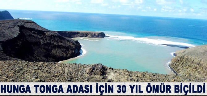 Hunga Tonga adası için 30 yıl ömür biçildi