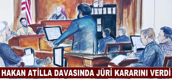 Hakan Atilla davasında jüri kararını verdi