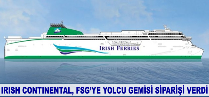 Irish Continental, FSG'ye yolcu gemisi siparişi verdi