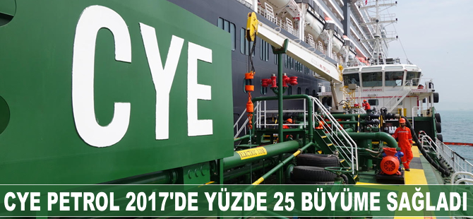 CYE Petrol bunker satışlarını 2017'de yüzde 25, son 4 yılda yüzde 280 artırdı