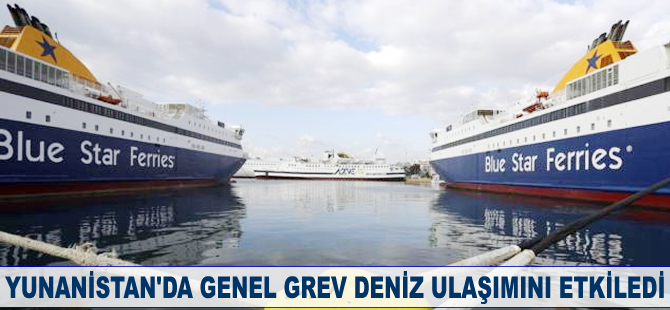Yunanistan'da genel grev deniz ulaşımını etkiledi