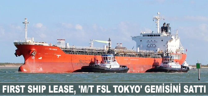 FSL, ‘M/T FSL Tokyo’ gemisini sattı