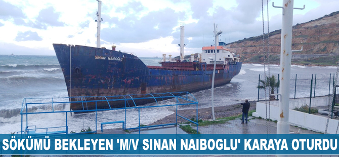 M/V SINAN NAIBOGLU, Nemrut Limanı'nda karaya oturdu